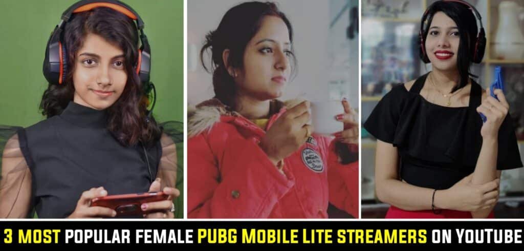 3 most popular female PUBG Mobile Lite streamers on YouTube in 2021